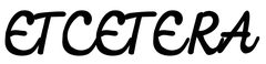 Etcetera